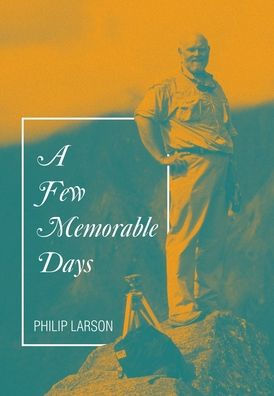 A Few Memorable Days