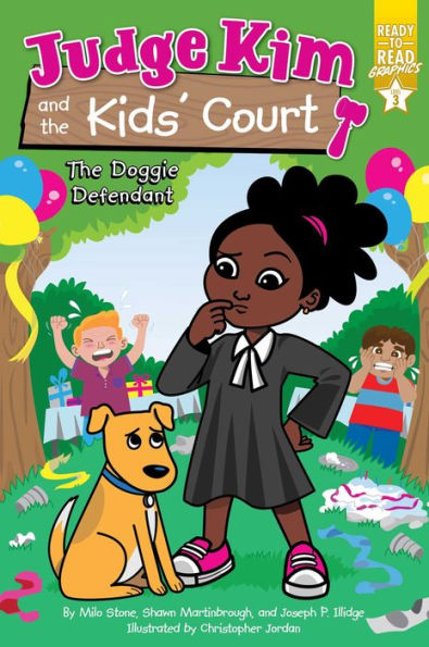 The Doggie Defendant: Ready-To-Read Graphics Level 3 (Judge Kim And The Kids’ Court)