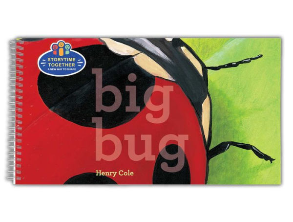 Big Bug: Storytime Together (Storytime Together: A New Way To Share)