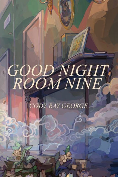 Good Night Room Nine: An Occult Mystery & Thriller