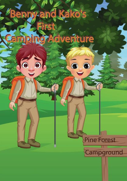 Benny And Kako'S First Camping Adventure