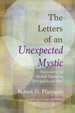 The Letters Of An Unexpected Mystic