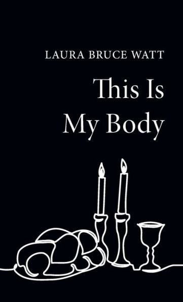 This Is My Body - 9781666753097