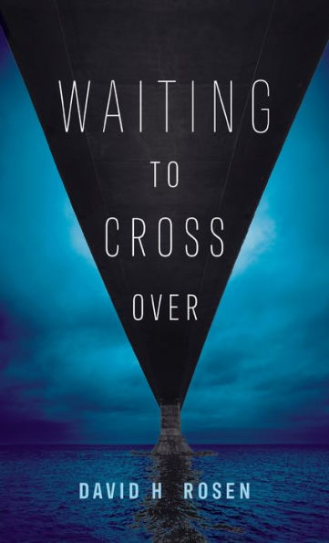 Waiting To Cross Over - 9781666755039