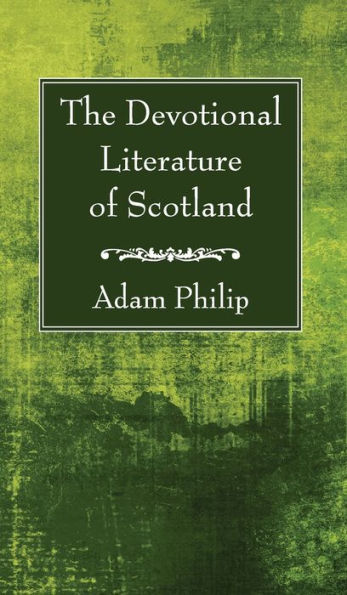 The Devotional Literature Of Scotland