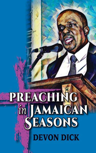Preaching In Jamaican Seasons - 9781666763232