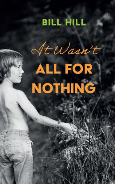 It Wasn'T All For Nothing
