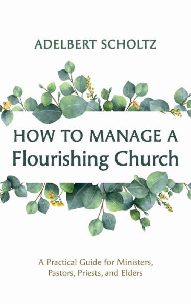 How To Manage A Flourishing Church