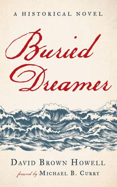 Buried Dreamer: A Historical Novel