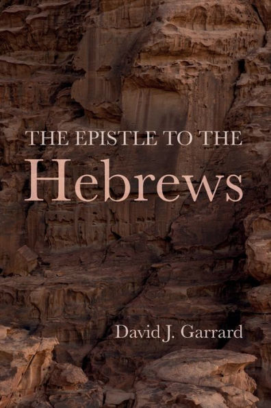 The Epistle To The Hebrews
