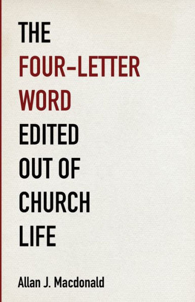 The Four-Letter Word Edited Out Of Church Life