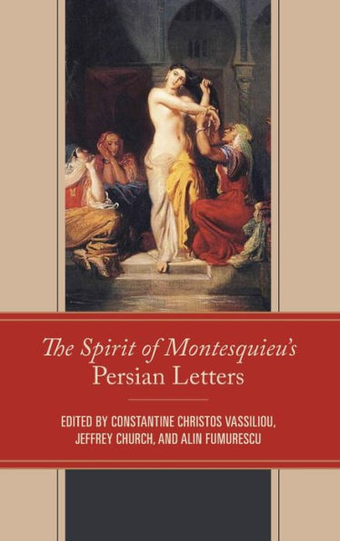 The Spirit Of Montesquieu’S Persian Letters