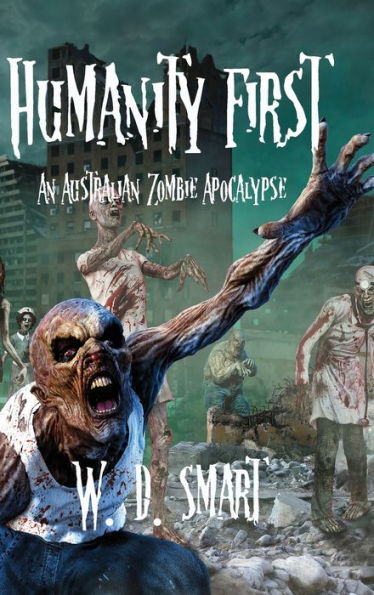 Humanity First: An Australian Zombie Apocalypse