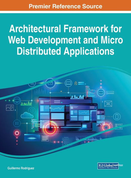 Architectural Framework For Web Development And Micro Distributed Applications