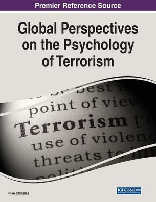 Global Perspectives On The Psychology Of Terrorism - 9781668453124