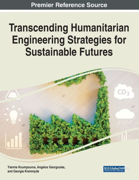 Transcending Humanitarian Engineering Strategies For Sustainable Futures