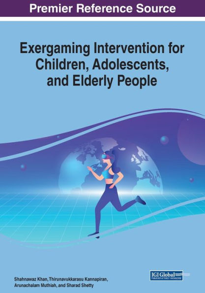 Exergaming Intervention For Children, Adolescents, And Elderly People