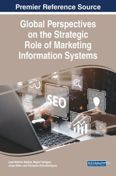Global Perspectives On The Strategic Role Of Marketing Information Systems