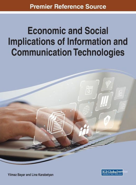 Economic And Social Implications Of Information And Communication Technologies