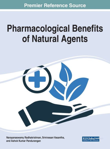 Pharmacological Benefits Of Natural Agents