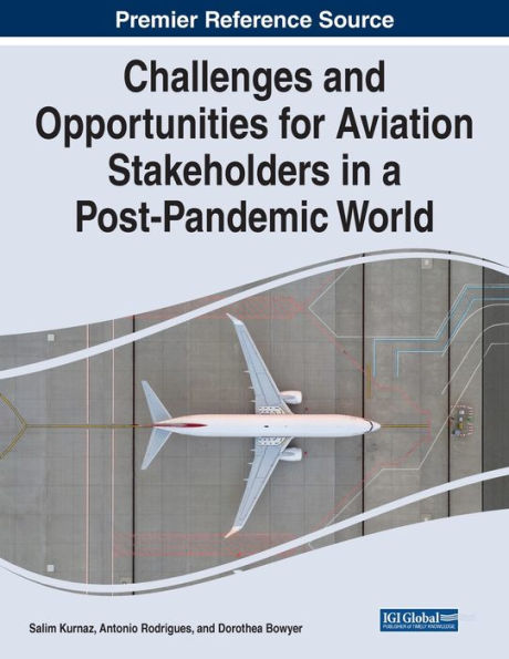 Challenges And Opportunities For Aviation Stakeholders In A Post-Pandemic World