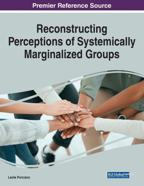 Reconstructing Perceptions Of Systemically Marginalized Groups