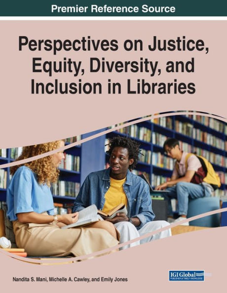 Perspectivas sobre justicia, equidad, diversidad e inclusión en las bibliotecas