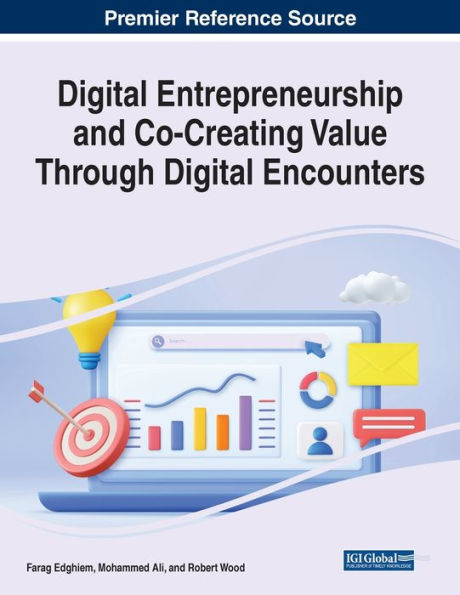 Digital Entrepreneurship And Co-Creating Value Through Digital Encounters