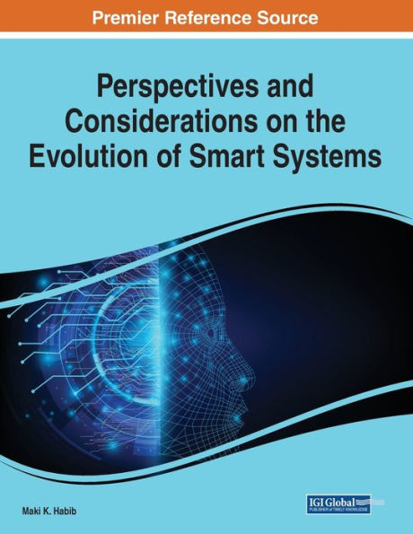 Perspectives And Considerations On The Evolution Of Smart Systems