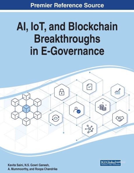 Ai, Iot, And Blockchain Breakthroughs In E-Governance
