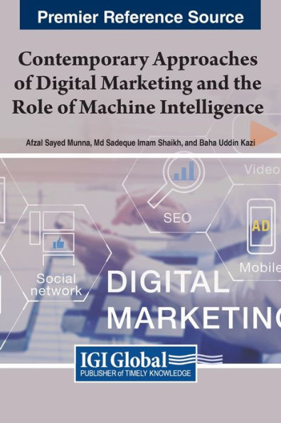Contemporary Approaches Of Digital Marketing And The Role Of Machine Intelligence