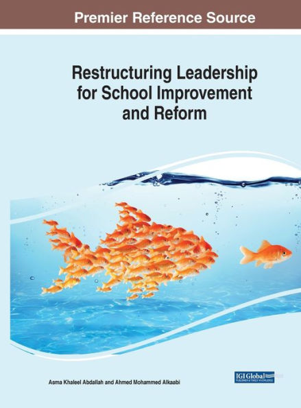 Restructuring Leadership For School Improvement And Reform