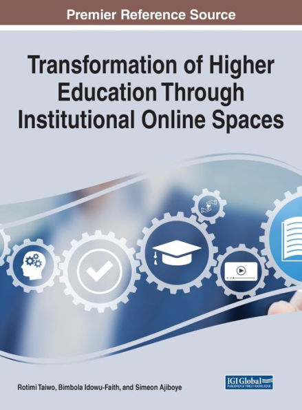 Transformation Of Higher Education Through Institutional Online Spaces
