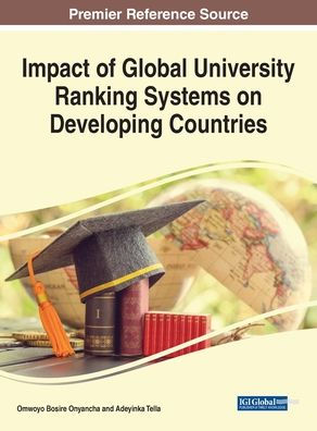 Impact Of Global University Ranking Systems On Developing Countries