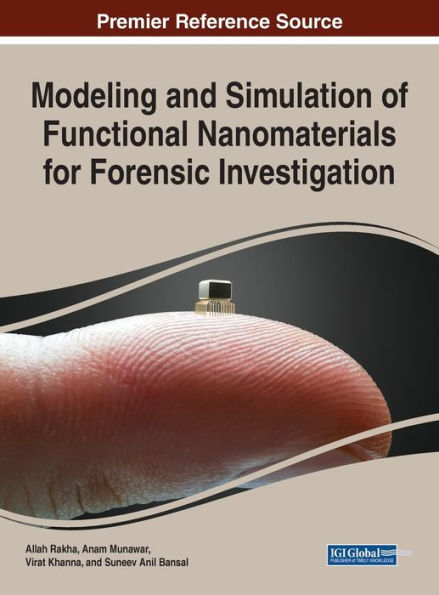 Modeling And Simulation Of Functional Nanomaterials For Forensic Investigation