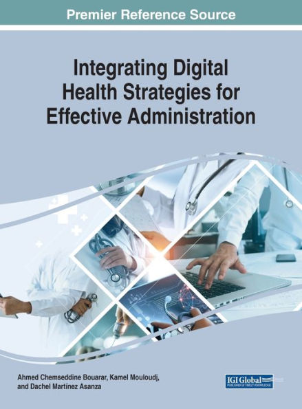 Integrating Digital Health Strategies For Effective Administration