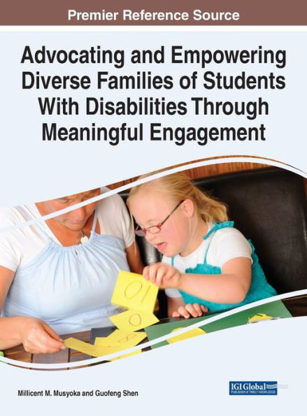 Advocating And Empowering Diverse Families Of Students With Disabilities Through Meaningful Engagement