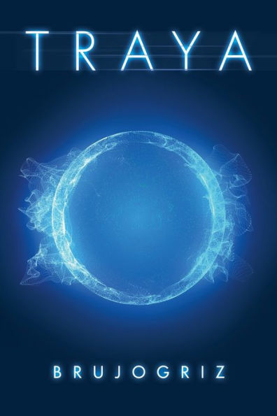 Traya (Spanish Edition) - 9781669812012