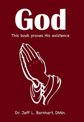 God: This Book Proves His Existence - 9781669842385