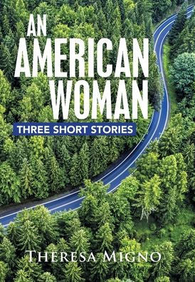 An American Woman: Three Short Stories - 9781669846932