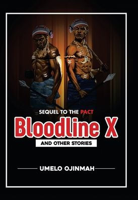 Bloodline X: And Other Stories - 9781669849247