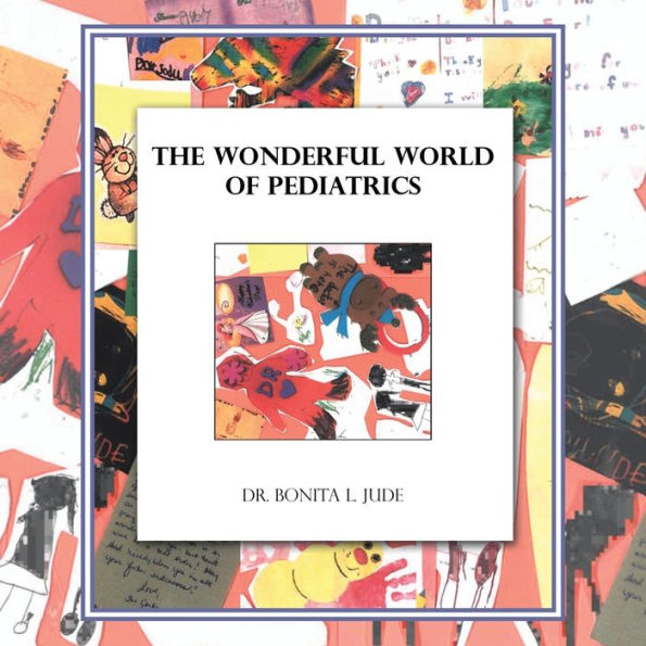 The Wonderful World Of Pediatrics