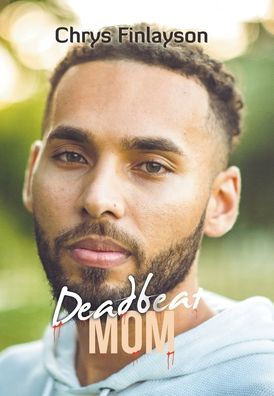 Deadbeat Mom - 9781669857655