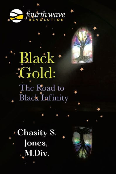 Black Gold: The Road To Black Infinity - 9781669857914