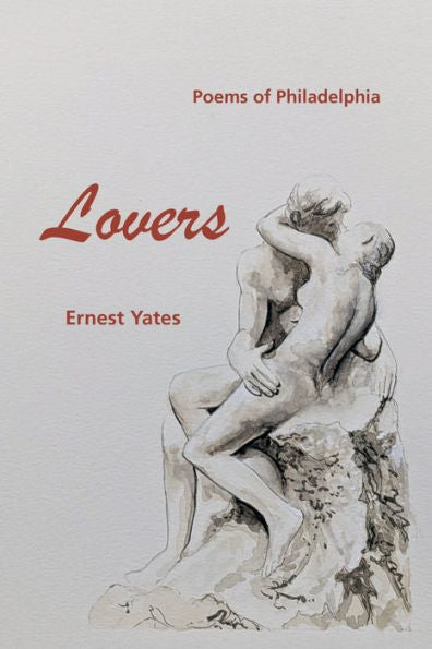 Lovers: Poems Of Philadelphia