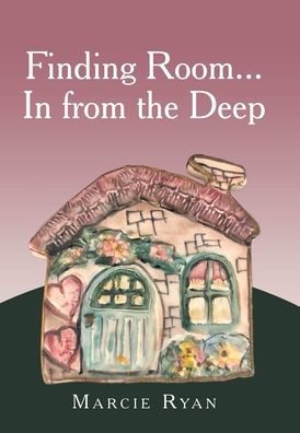 Finding Room...In From The Deep