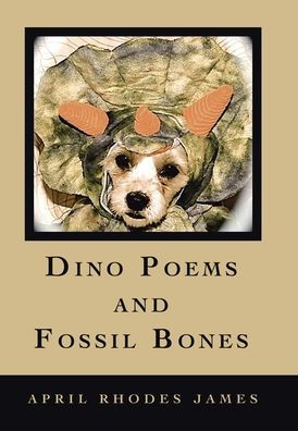Dino Poems And Fossil Bones
