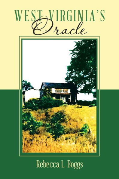West Virginia’S Oracle