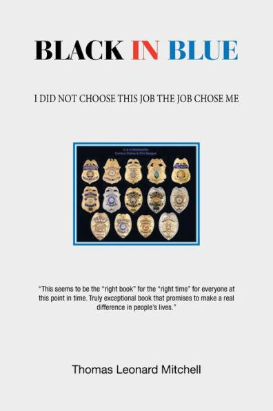 Black In Blue: I Did Not Choose This Job The Job Chose Me