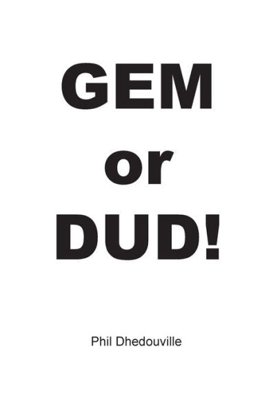 Gem Or Dud!